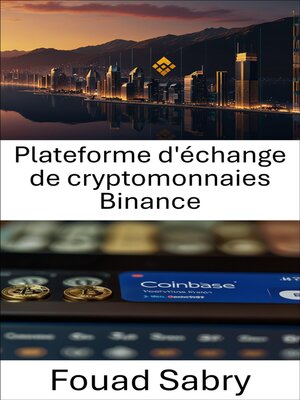 cover image of Plateforme d'échange de cryptomonnaies Binance